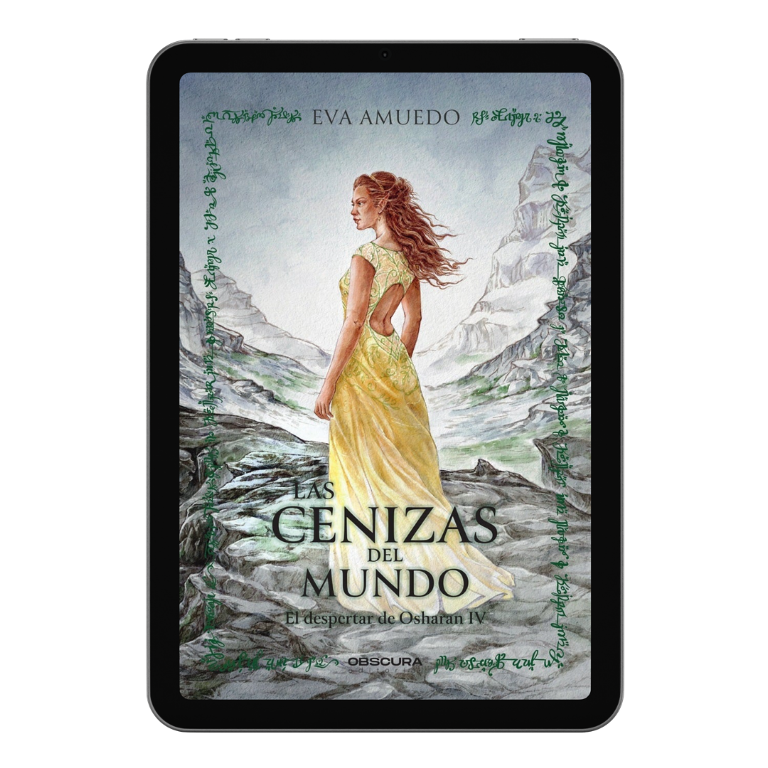 Las cenizas del mundo - EBOOK (El despertar de Osharan IV)