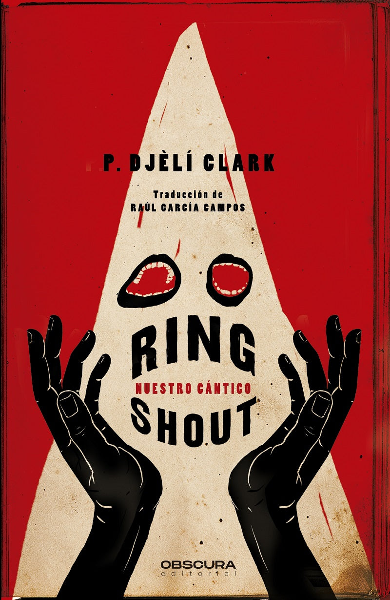 Ring Shout. Nuestro cántico – Obscura